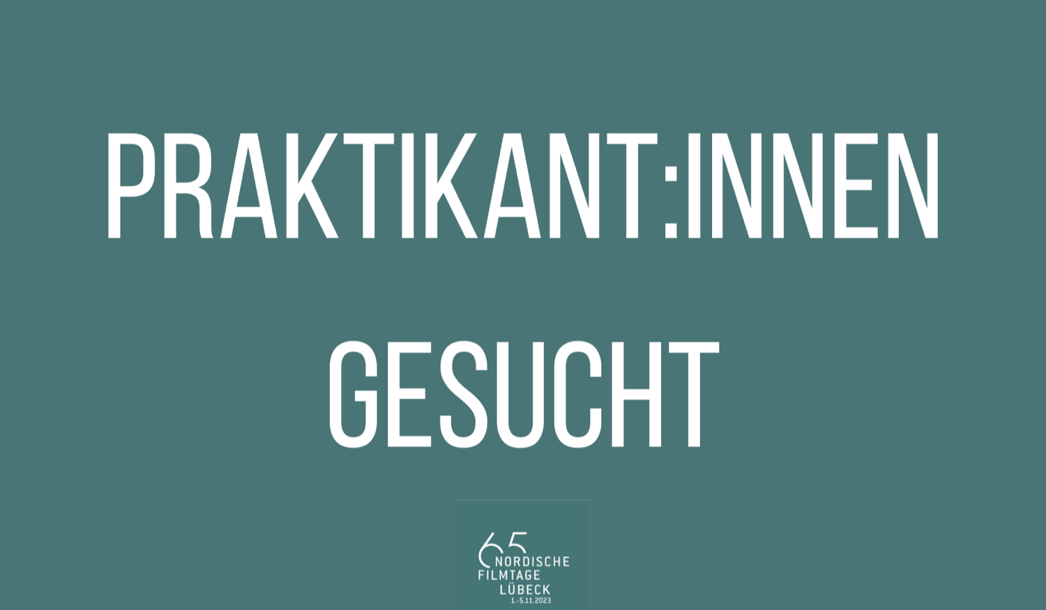 Praktikant:innen für die 65. Nordischen Filmtage gesucht - Bewerbungsschluss verlängert!